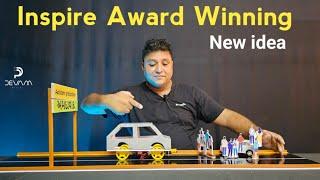 Accident safety project , best inspire award project , working model of inspire award