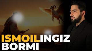 Ismoilingiz bormi | Omar Xalil