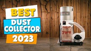 Top 10 Best Dust Collectors in 2023[don’t buy one before watching this]