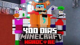 Sobreviví 400 días En Un Apocalipsis de FIVE NIGHTS AT FREDDY'S En Minecraft HARDCORE... Esto pasó