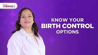 InLife Sheroes | Birth Control Methods and Options