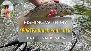 LONG TERM REVIEW - Fishing with my SPORTEX Black Pearl ULR