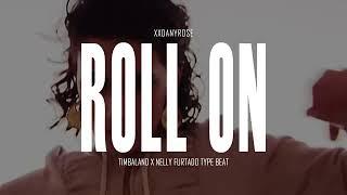 [FREE] Timbaland x Nelly Furtado x 2000s Type Beat 2025 - "Roll On" (prod. by xxDanyRose)