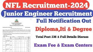 NFL Full Notification Out||Diploma,Iti & Degree||Full Details Discussed||All Doubt Clear||