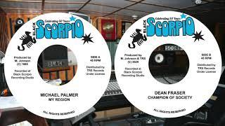 MICHAEL PALMER / DEAN FRASER - My Region / Champion Of Society