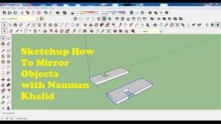 How To Mirror Object in Sketchup