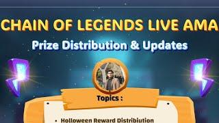 Chain of Legends Live AMA (Prize Distribiution + Updates)