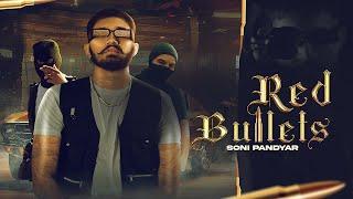 Red Bullets | Soni Pandyar |  Official Video | New Punjabi Song 2024  | Latest Punjabi Song 2024 |