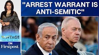 ICC Issues Arrest Warrant Against Israeli PM Netanyahu over 'War Crimes' | Vantage with Palki Sharma