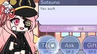 I SUCK SATSUNA?!||gacha original?