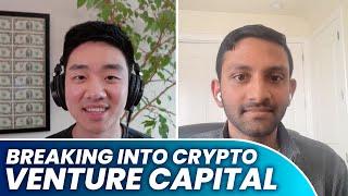 How to Break Into Crypto Venture Capital! (Tips From a Vice President at ParaFi Capital)