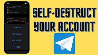 How to Set Telegram Account To Automatically Self Destruct And Delete Itself on iPhone and Android