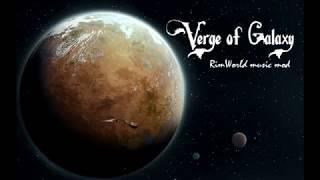 Verge of Galaxy - RimWorld music mod (old)