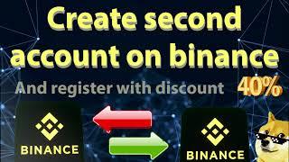 Binance login on two accounts. Second account binance can you create to get discount?