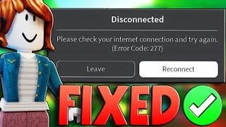 How To Fix Error 277 On Roblox - Fix Please Check Your Internet Connection (Fix Connection Error)