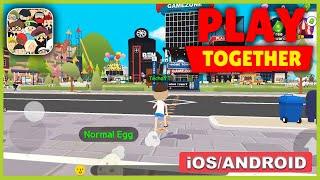 Play Together Gameplay Walkthrough (Android, iOS) - Part 1