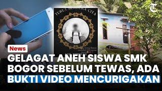 GELAGAT ANEH AF Siswa SMK Bogor Sebelum Tewas, Ada Bukti Video Mencurigakan