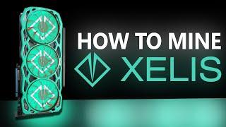 How To Mine Xelis On GPU - Overclocks and Profitability