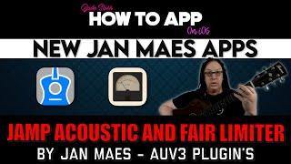 New Jan Maes Apps jAmp Acoustic & Fair Limiter on iOS - How To App on iOS! - EP 1302 S12