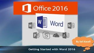 Word 2016 Tutorial: Getting Started the Right Way