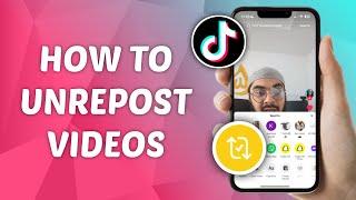 How to Unrepost a Video on TikTok