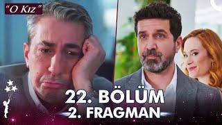 O Kız 22. Bölüm 2. Fragman | Zeynep'in Gerçek Babası Kim?  @OKizDizi