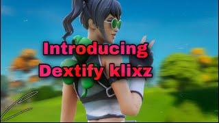 Introducing dextify klixz