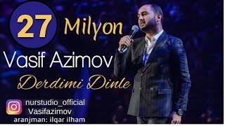 Vasif Azimov - Derdimi Dinle