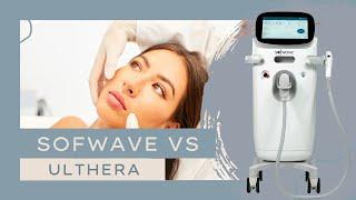 Sofwave VS  Ulthera: Non-Invasive Skin Tightening and Wrinkle Reduction