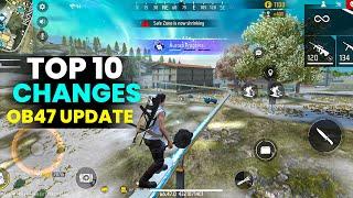 TOP 10 Changes OB47 Update Free Fire | OB47 Update Changes Free Fire