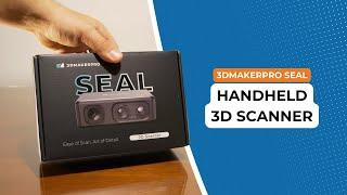 Easy 3D scanning with Seal 3D Scanner from 3DMakerpro