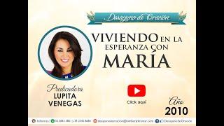 Desayuno de Oración - Viviendo en la esperanza con María - Lupita Venegas