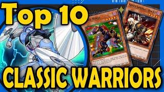 Top 10 Most POWERFUL Yu-Gi-Oh Warrior Cards 2005-2008