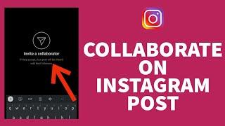 How TO Collaborate On Instagram Post (2023) | Use Instagram Collabs Features (Quick & Easy)