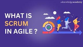 Scrum Master | Scrum Master Roles & Responsibilities | The Knowledge Academy