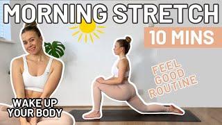 10 MIN MORNING STRETCH - Feel Good Routine to Wake Up Your Body! ‍️