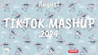 Tiktok Mashup August 2024 (Not Clean)