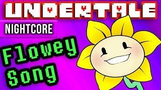 NIGHTCORE► UNDERTALE FLOWEY SONG "I Am Flowey" by TryHardNinja