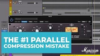 The #1 Parallel Compression Mistake