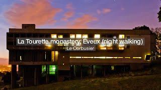 Le Corbusier - La Tourette monastery, Éveux, Rhône-Alpes, France. 1956-60 (a night stay, at night)