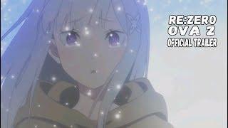 Re: zero OVA 2 official trailer