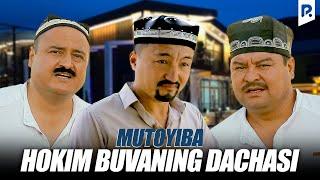 Mutoyiba - Hokim buvaning dachasi (hajviy ko'rsatuv)