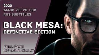 BLACK MESA: Definitive Edition - Full Game Walkthrough No Commentary | Полное Прохождение