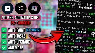 Not Pixel Automation Script [UPDATED] - PC + ANDROID Tutorial - NEW Template + x3 Points Feature!