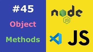 JavaScript for Beginners #45 Object Methods