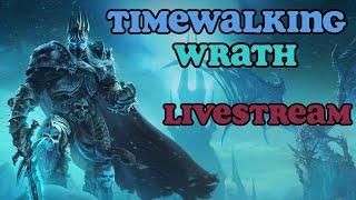 Live Stream Wrath Timewalking Dungeons