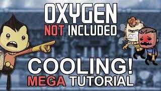 Oxygen Not Included Tutorial: Cooling