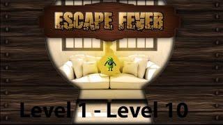 Escape Fever Level 1 - Level 10 Walkthrough