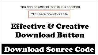 Download Button With A Countdown Timer | To Download Files Automatically - HTML, CSS & Javascript