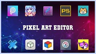 Popular 10 Pixel Art Editor Android Apps